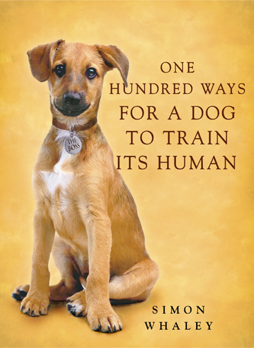 100 Ways For A Dog To Train Its Human