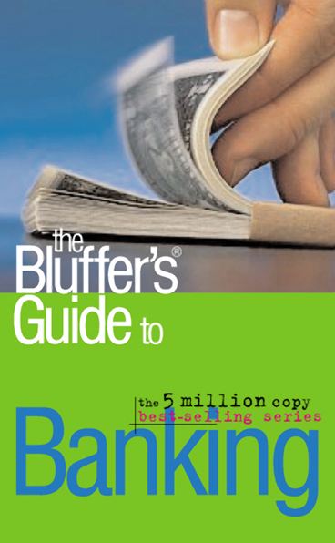 The Bluffers Guide To Banking